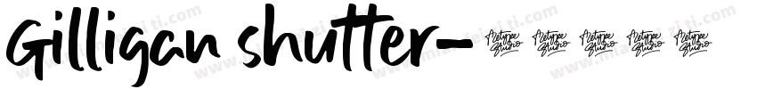 Gilligan shutter字体转换